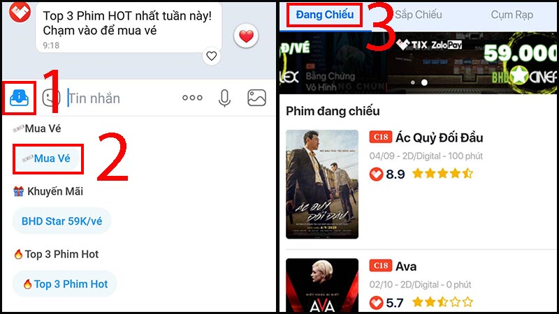 Chọn biểu tượng dưới cùng bên trái > Chọn mua vé > Chọn phim đang chiếu