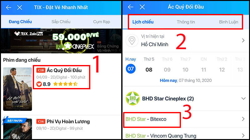 Chọn vào phim bạn muốn xem > Xem các thông tin về ngày, giờ chiếu, thông tin xoay quanh về phim cũng như các bình luận, đánh giá của những người xem trước > Chọn Rạp muốn xem.