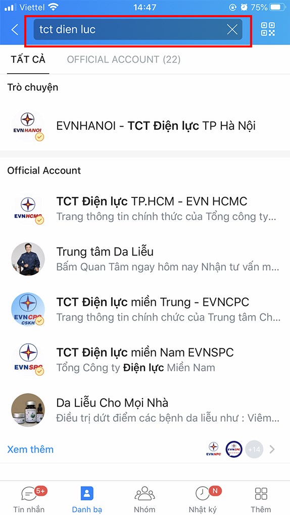 Mở ứng dụng Zalo và gõ tìm kiếm TCT điện lực. Tuỳ vào khu vực bạn sinh sống để lựa chọn tra cứu tại khu vực đó. 