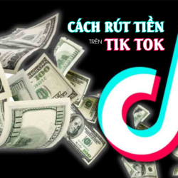 cách rút tiền trên tik tok