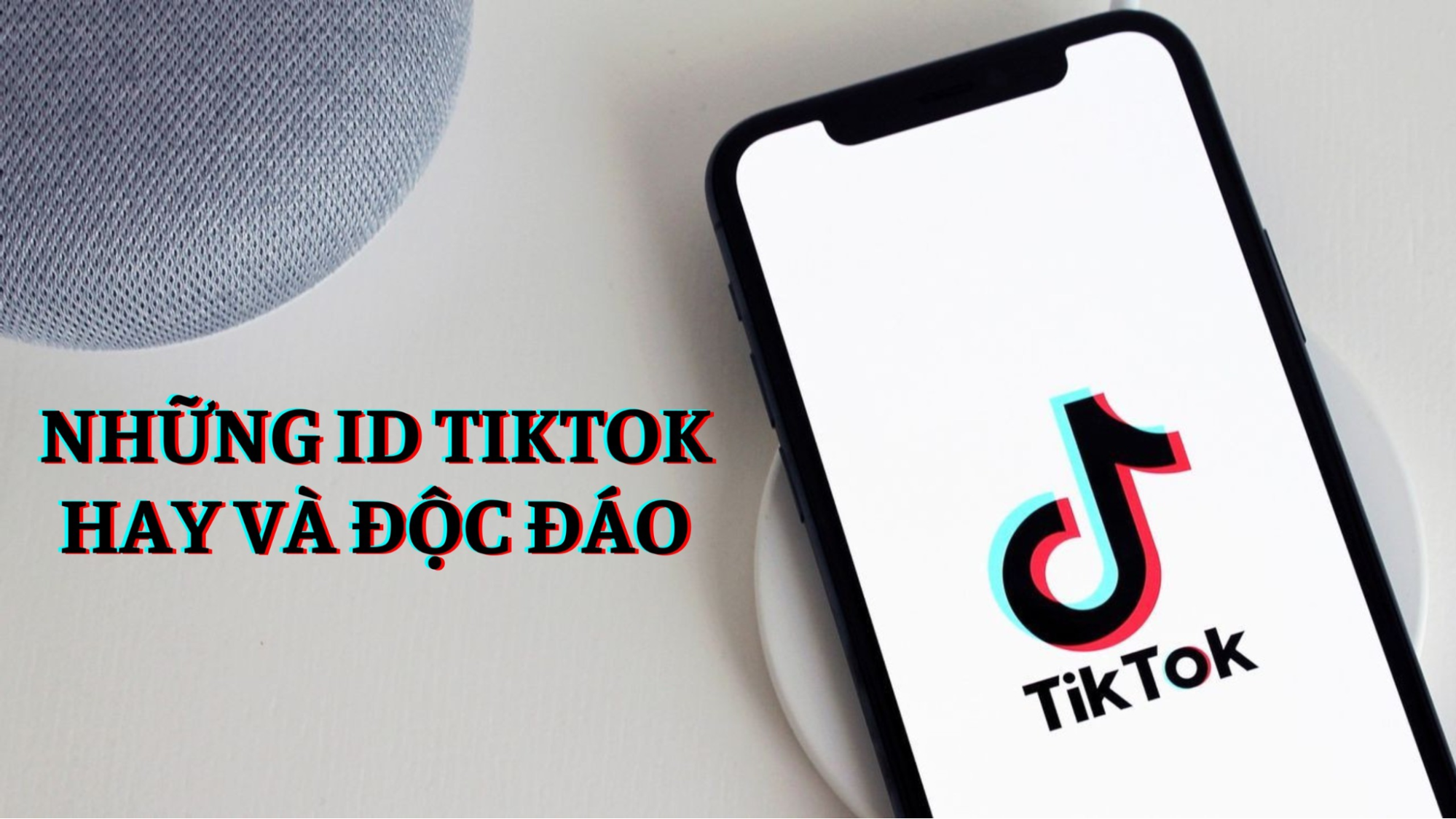 Cách đặt ID Tik Tok hay