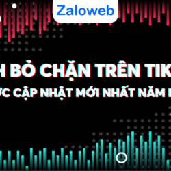 Cách bỏ chặn trên tik tok mang lại sự linh hoạt trong việc quản lý