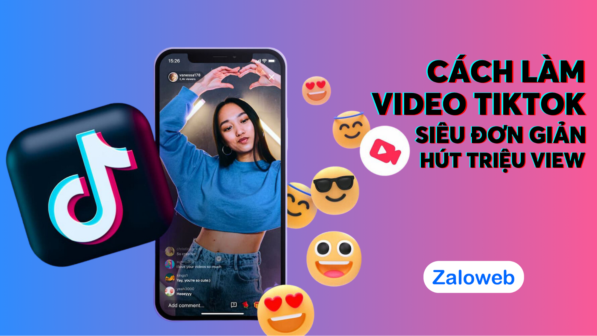 Cách làm video Tik Tok thu hút triệu lượt xem trên nền tảng