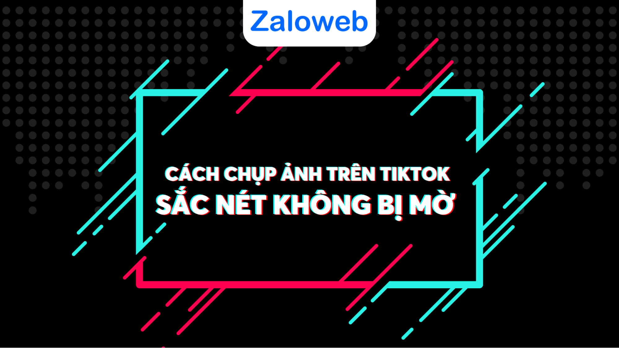 Cách chụp ảnh trên tik tok để tạo ra những bức ảnh đẹp